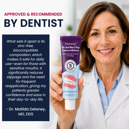 🔥100K+SOLD🔥Natravor® Bio-Seal Max 5-Day Denture Adhesive🦷💙